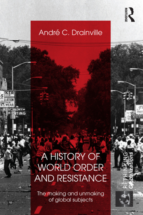 Cover image for book A History of World Order and Resistance
