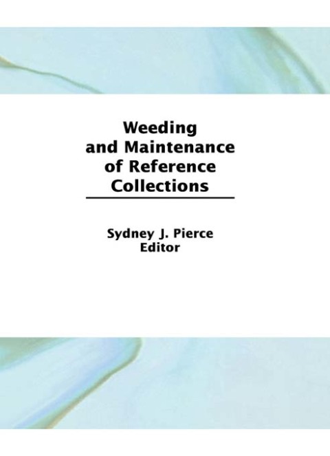 Cover image for book Weeding and Maintenance of Reference Collections
