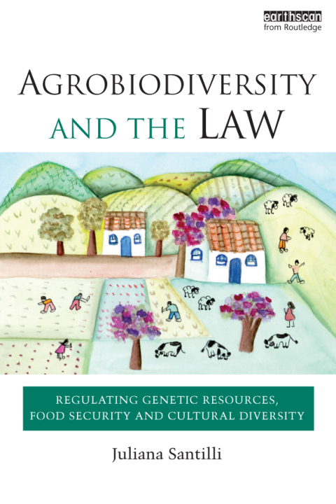 Cover image for book Agrobiodiversity and the Law