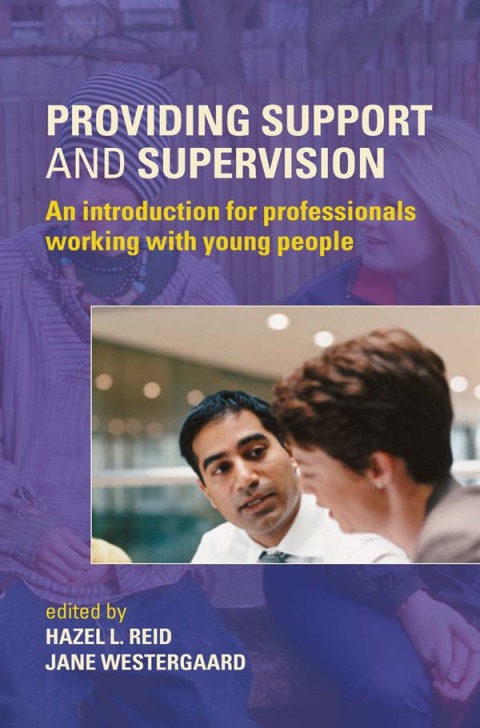 Providing Support and Supervision 