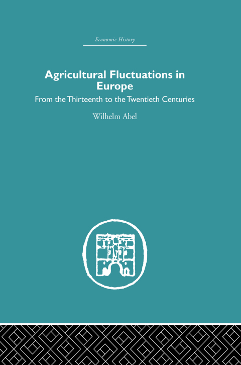 Cover image for book Agricultural Fluctuations in Europe