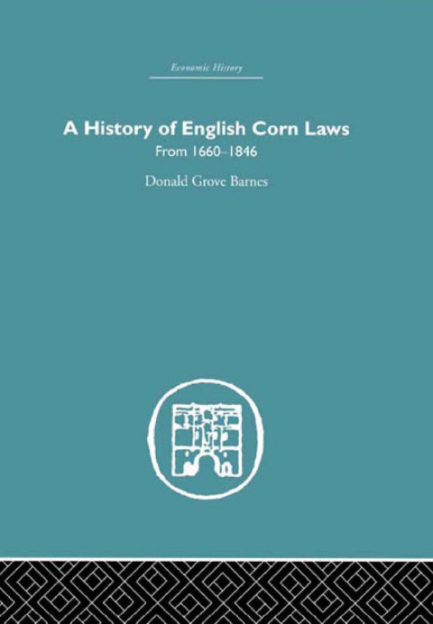 Cover image for book History of English Corn Laws, A