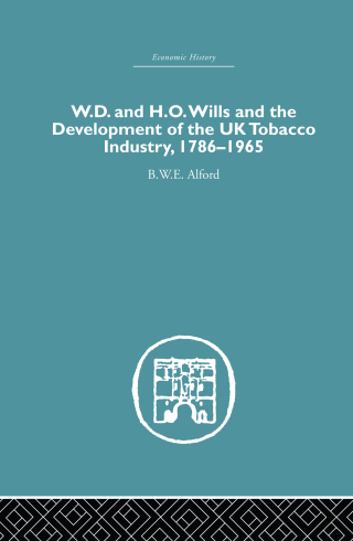 W.D. & H.O. Wills and the development of the UK tobacco Industry