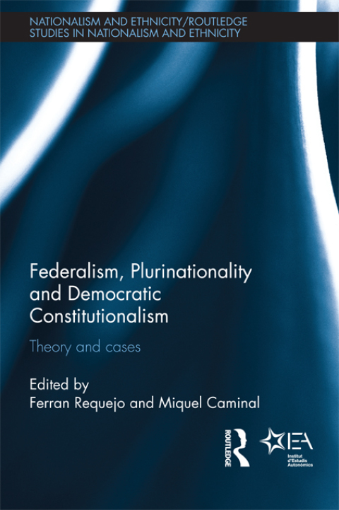 Cover image for book Federalism, Plurinationality and Democratic Constitutionalism