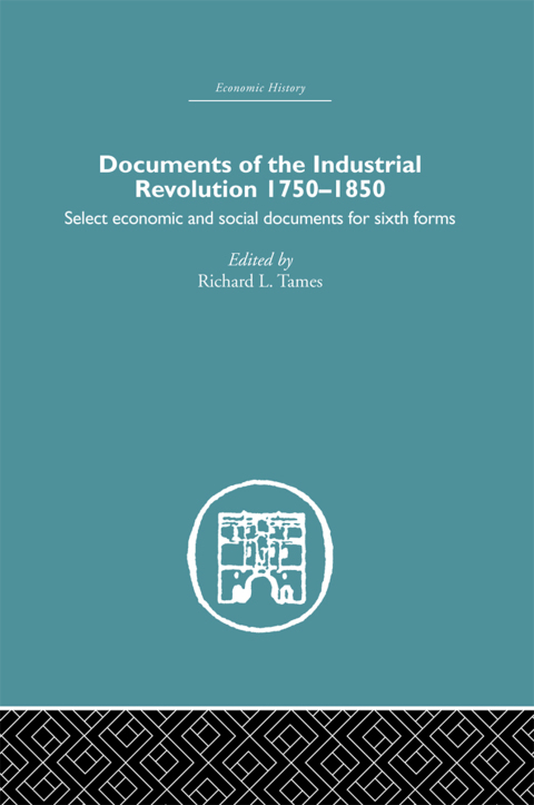 Cover image for book Documents of the Industrial Revolution 1750-1850