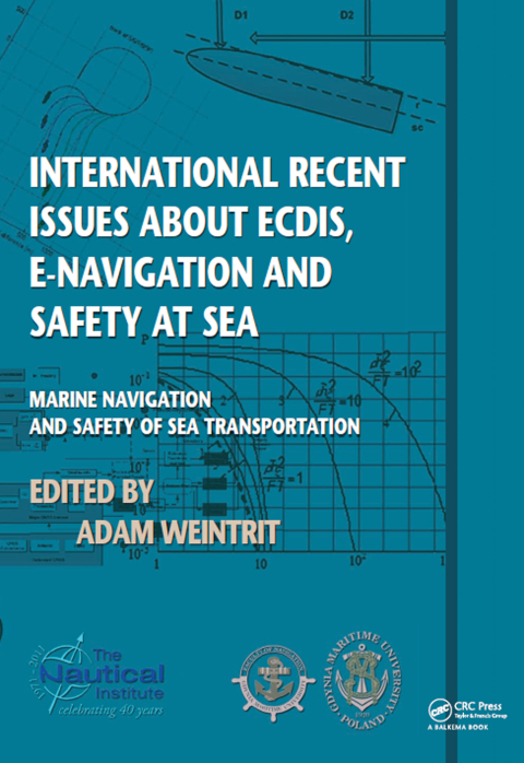 Cover image for book International Recent Issues about ECDIS, e-Navigation and Safety at Sea