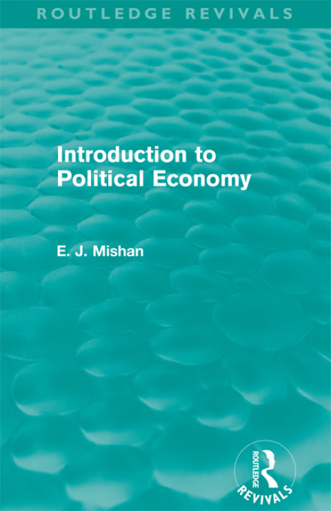 Cover image for book Introduction to Political Economy (Routledge Revivals)