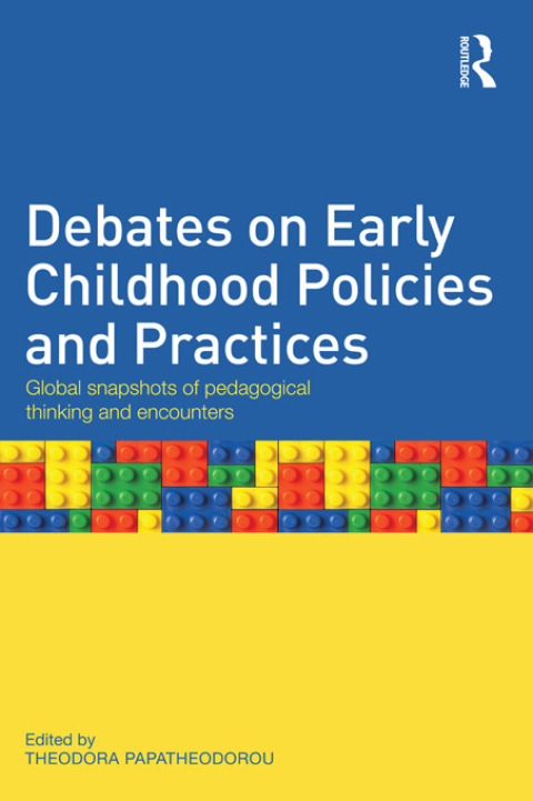 Cover image for book Debates on Early Childhood Policies and Practices