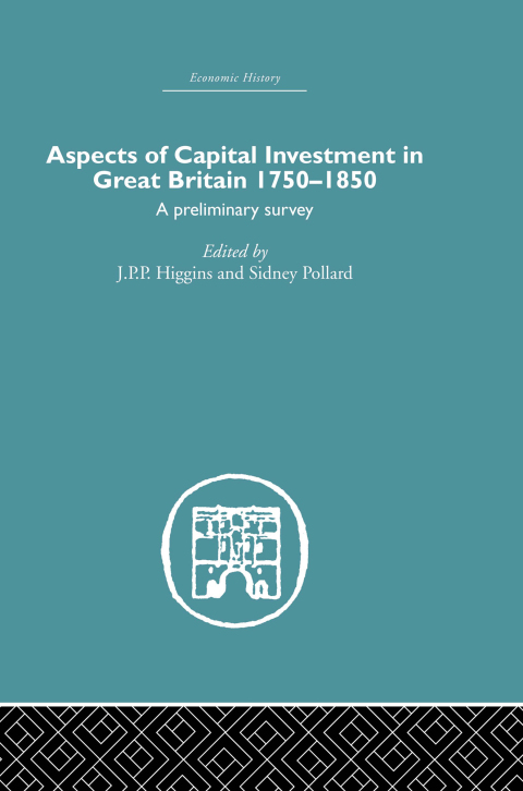 Cover image for book Aspects of Capital Investment in Great Britain 1750-1850