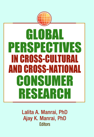 Global Perspectives in Cross-Cultural and Cross-National Consumer Research