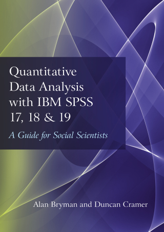 Quantitative Data Analysis with IBM SPSS 17, 18 & 19