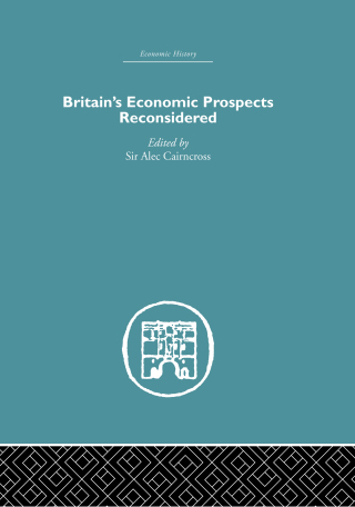 Britain's Economic Prospects Reconsidered