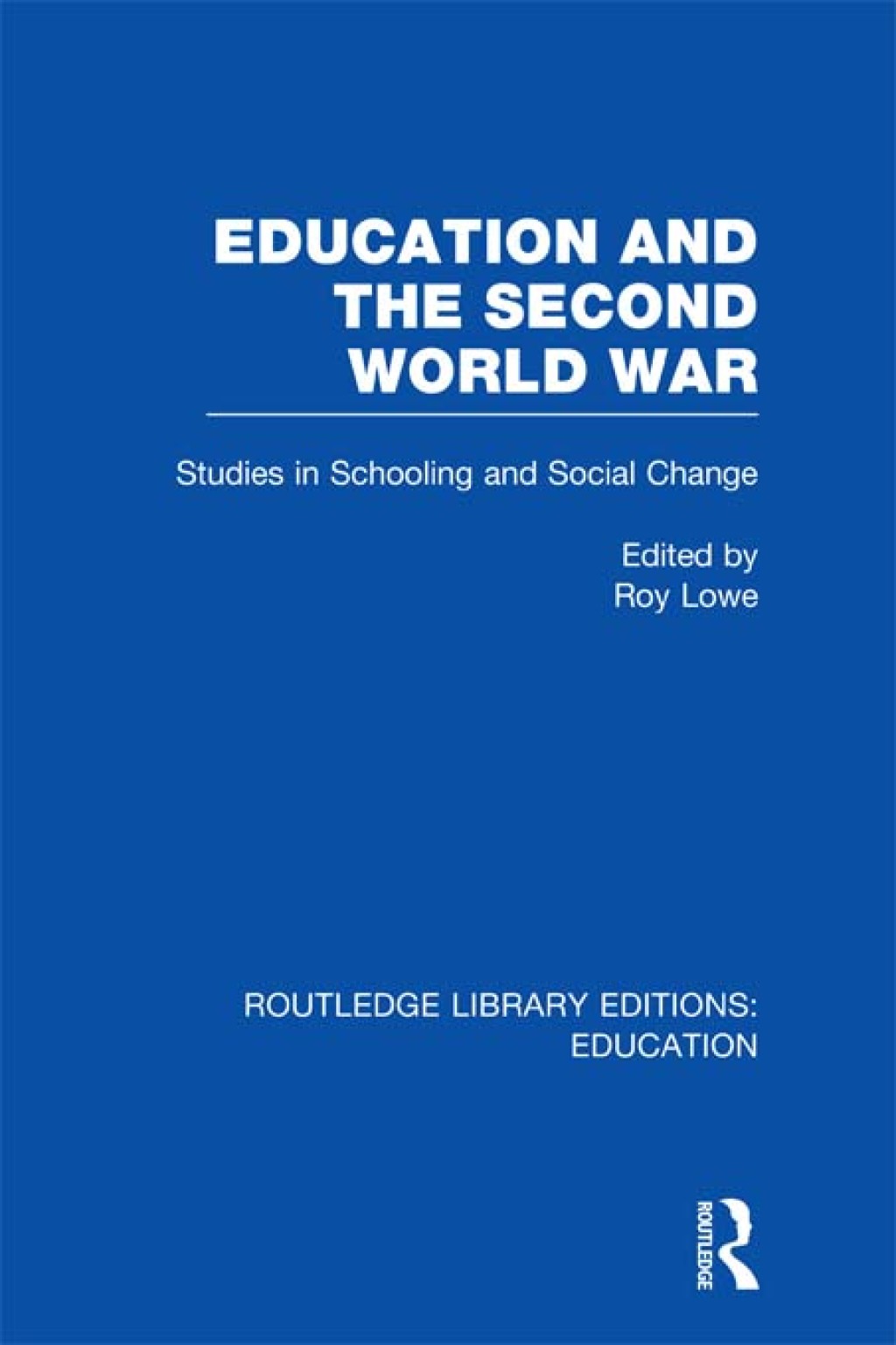 Education and the Second World War - 1st Edition (eBook Rental)