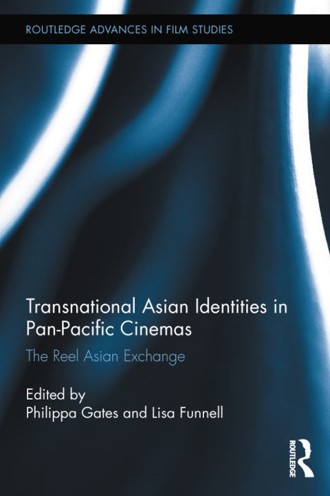 Cover image for book Transnational Asian Identities in Pan-Pacific Cinemas