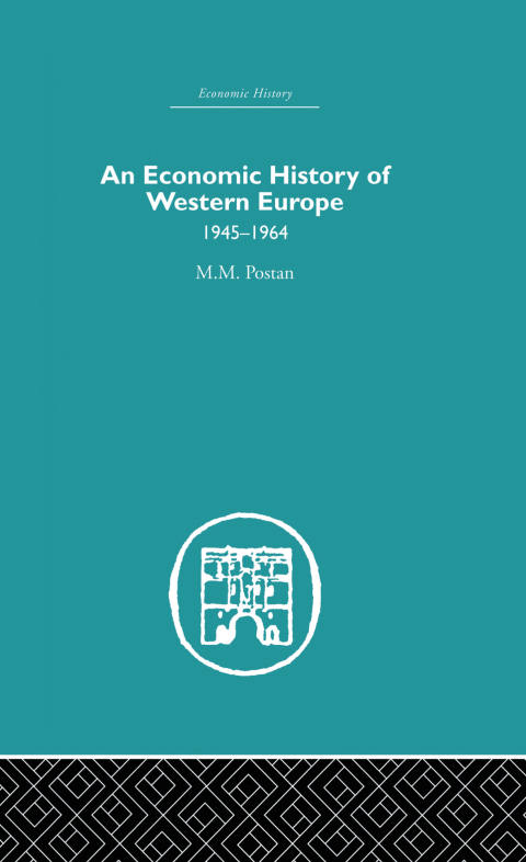 Cover image for book An Economic History of Western Europe 1945-1964