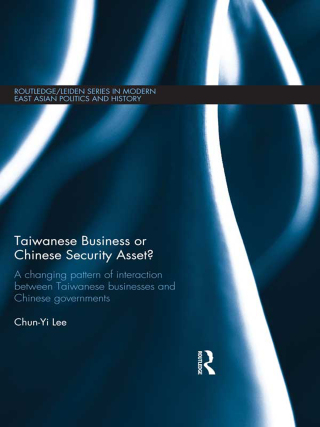 Taiwanese Business or Chinese Security Asset