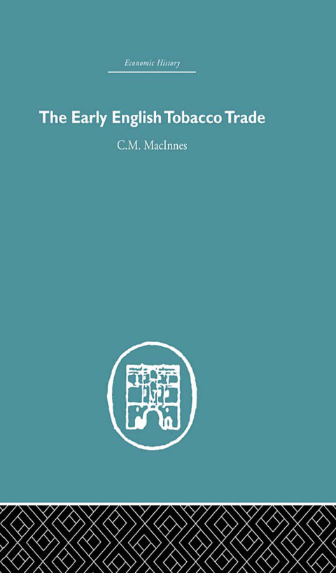 Cover image for book The Early English Tobacco Trade