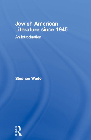 Jewish American Literature since 1945