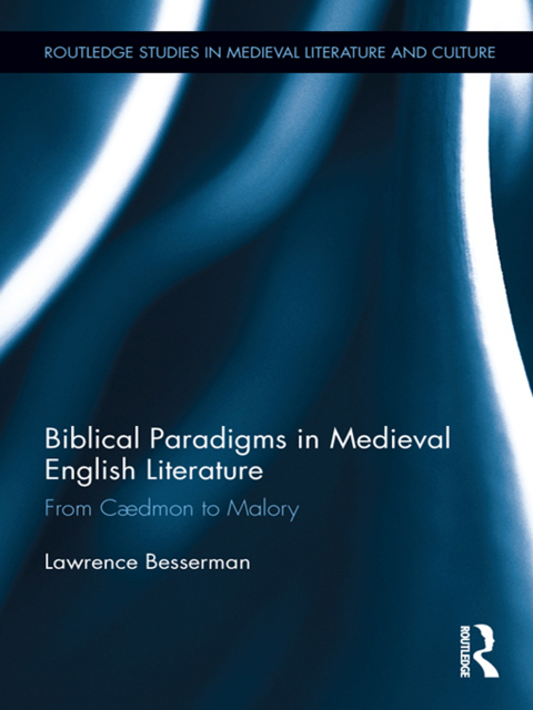 Cover image for book Biblical Paradigms in Medieval English Literature