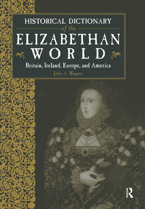 Cover image for book Historical Dictionary of the Elizabethan World