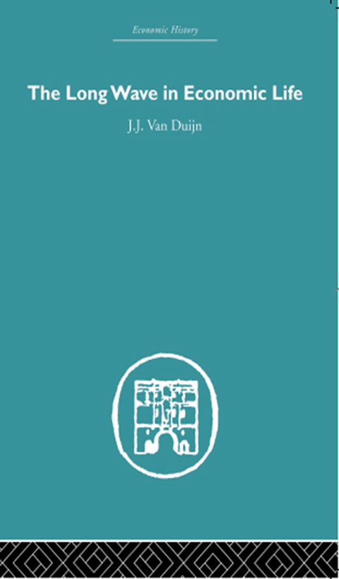 Cover image for book The Long Wave in Economic Life