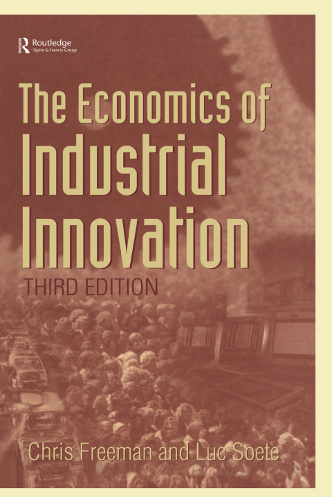 The Economics of Industrial Innovation 