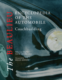 Cover image: The Beaulieu Encyclopedia of the Automobile: Coachbuilding 1st edition 9781579583675