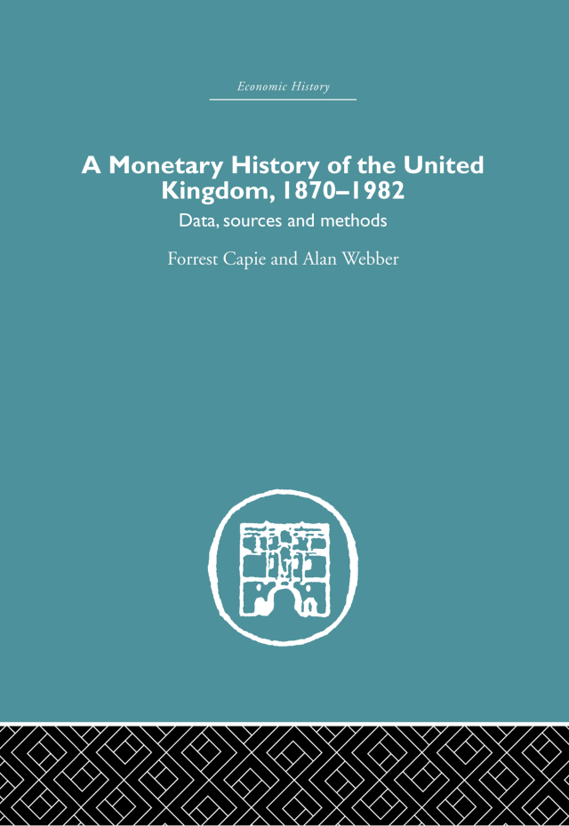 A Monetary History of the United Kingdom
