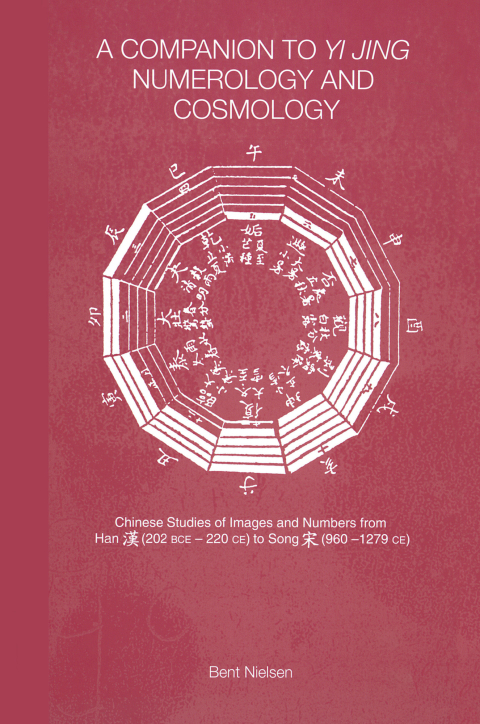 Cover image for book A Companion to Yi jing Numerology and Cosmology