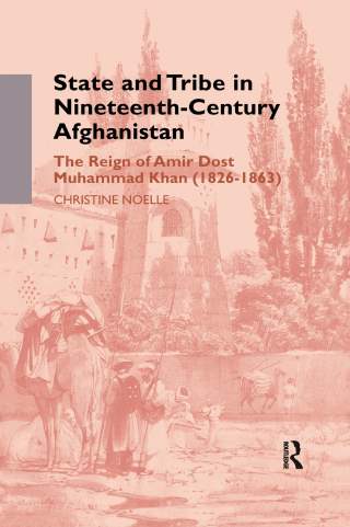 State and Tribe in Nineteenth-Century Afghanistan
