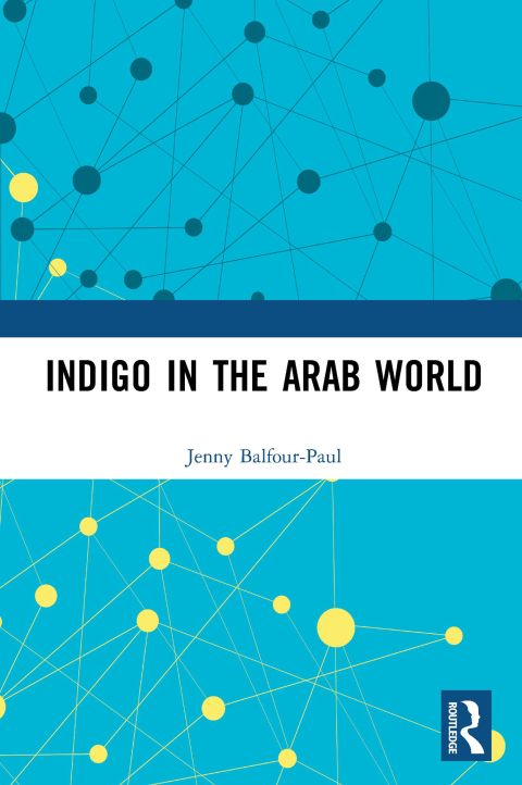 Cover image for book Indigo in the Arab World