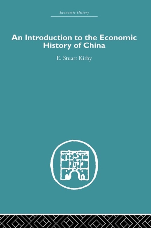 Introduction to the Economic History of China 