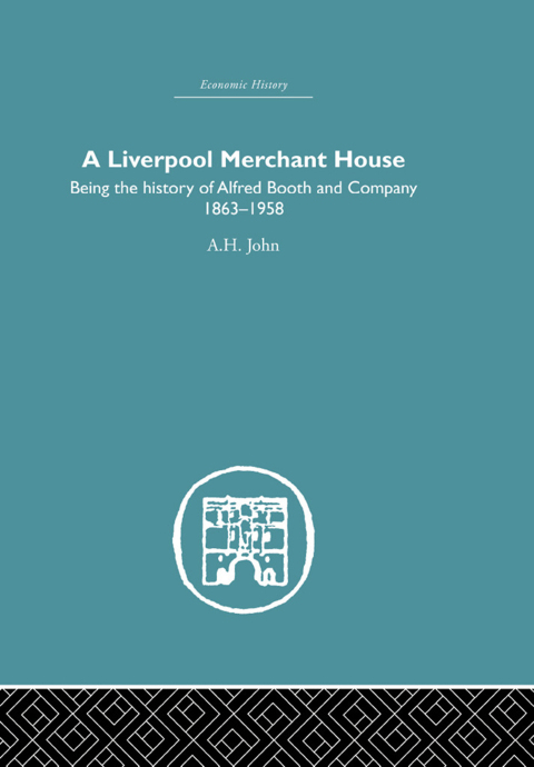 Cover image for book A Liverpool Merchant House