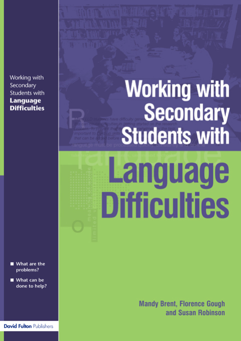 Cover image for book Working with Secondary Students who have Language Difficulties