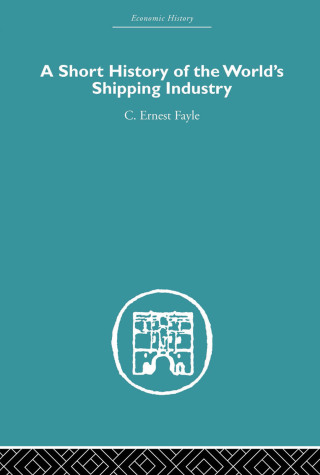 A Short History of the World's Shipping Industry