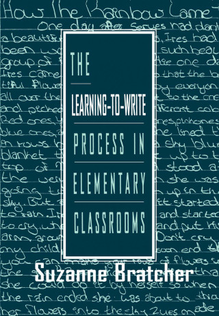 The Learning-to-write Process in Elementary Classrooms