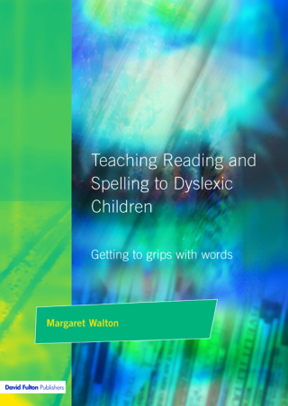 Teaching Reading and Spelling to Dyslexic Children