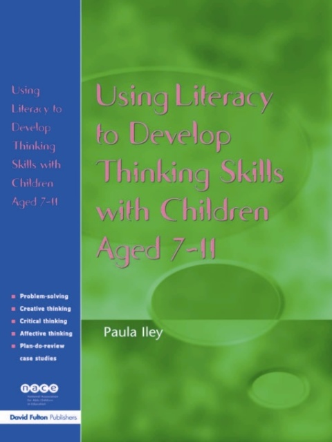 Cover image for book Using Literacy to Develop Thinking Skills with Children Aged 7-11