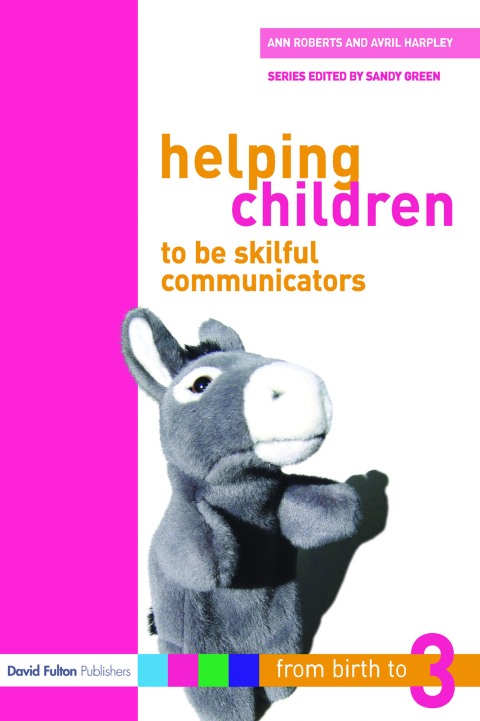 Cover image for book Helping Children to be Skilful Communicators