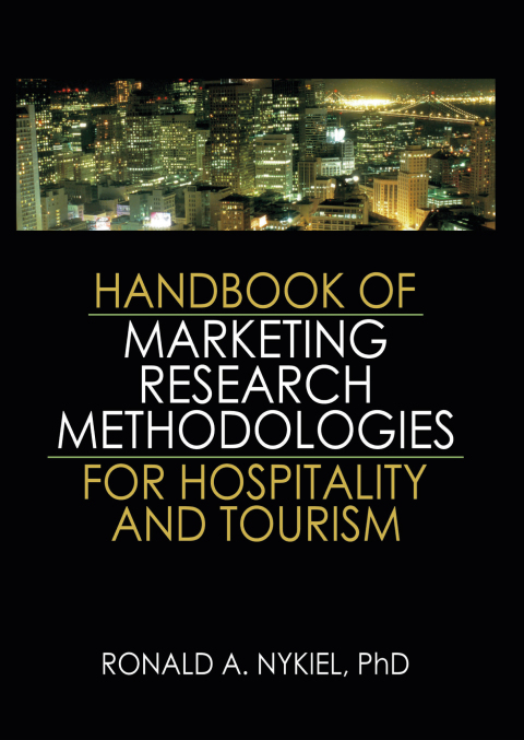Cover image for book Handbook of Marketing Research Methodologies for Hospitality and Tourism