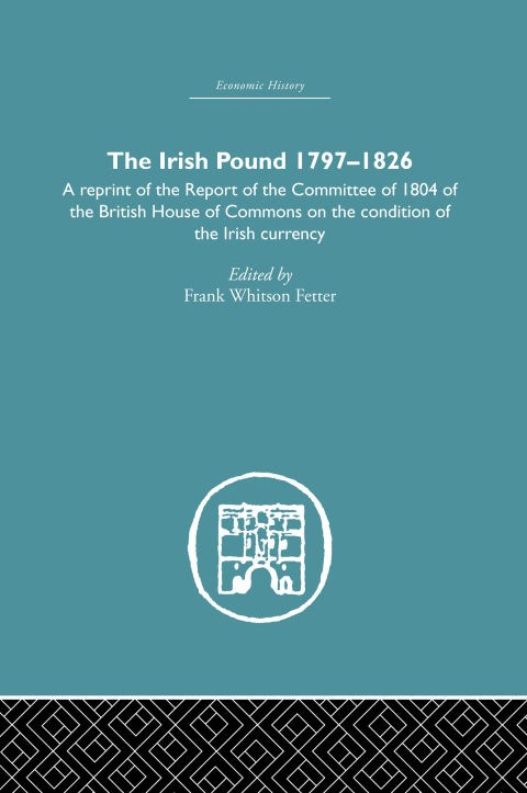 Cover image for book The Irish Pound, 1797-1826