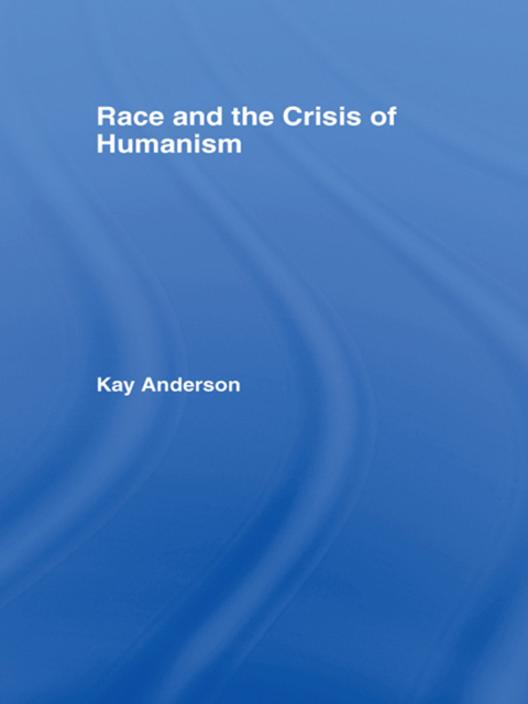 Cover image for book Race and the Crisis of Humanism