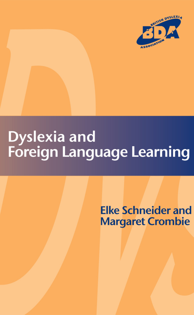 Dyslexia and Foreign Language Learning
