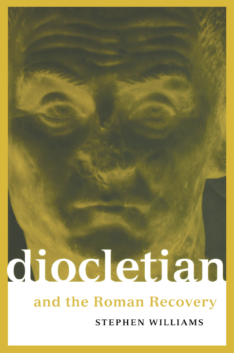 Cover image for book Diocletian and the Roman Recovery