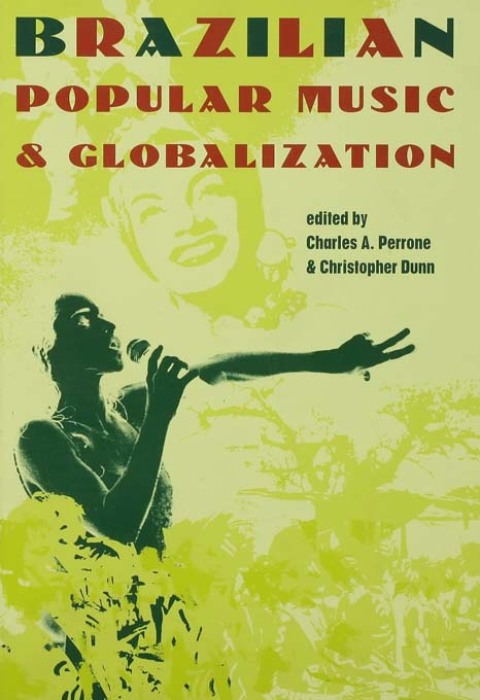 Cover image for book Brazilian Popular Music and Globalization