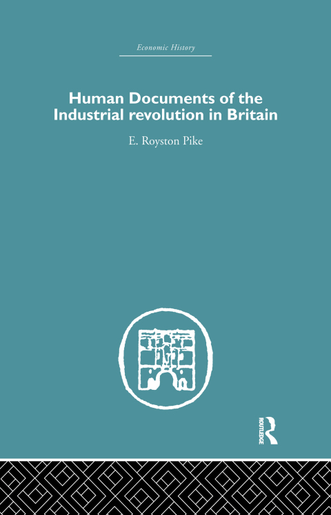 Cover image for book Human Documents of the Industrial Revolution In Britain