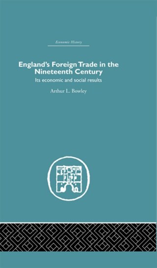 England's Foreign Trade in the Nineteenth Century