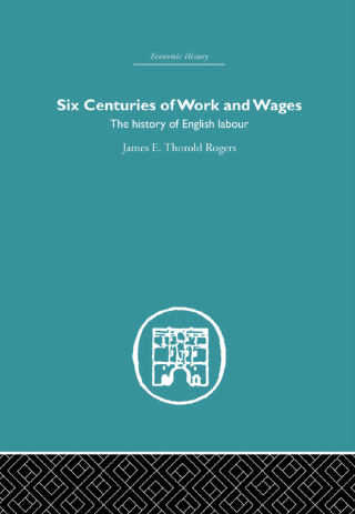 Six Centuries of Work and Wages