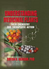 Titelbild: Understanding Medicinal Plants 1st edition 9780789015518