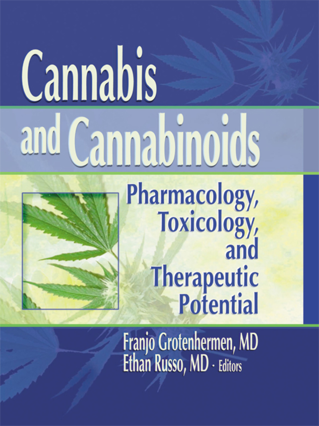 Cannabis and Cannabinoids - 1st Edition (eBook Rental)